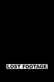 Watch Lost Footage
