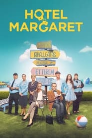 Watch Hotel Margaret