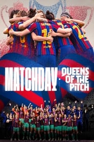 Watch Matchday: Queens of the Pitch