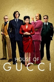 Watch House of Gucci