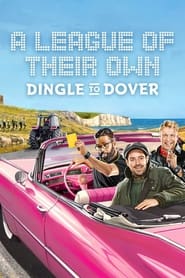 Watch A League of Their Own Road Trip: Dingle To Dover