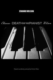 Watch DEATH OF THE PIANIST