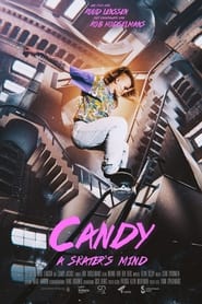 Watch Candy: A Skater's Mind