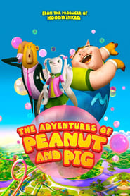 Watch The Adventures of Peanut and Pig