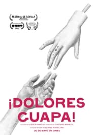 Watch Dolores guapa!