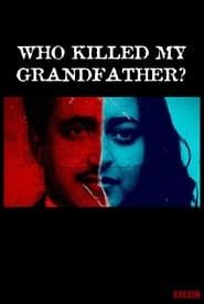 Watch Who Killed My Grandfather?