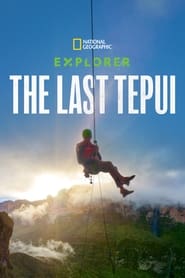 Watch Explorer: The Last Tepui