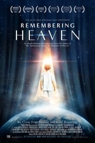 Watch Remembering Heaven