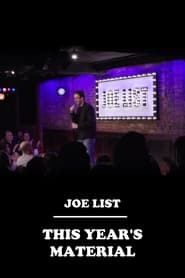 Watch Joe List: This Year's Material