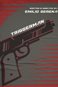 Watch Triggerman