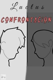 Watch Confrontation