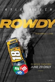 Watch Rowdy