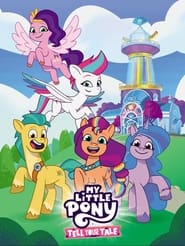 Watch My Little Pony: Tell Your Tale