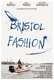 Watch Bristol Fashion