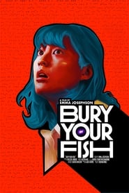 Watch Bury Your Fish