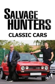 Watch Salvage Hunters: Classic Cars