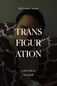 Watch Transfiguration