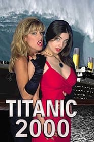 Watch Titanic 2000