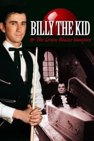 Watch Billy the Kid and the Green Baize Vampire