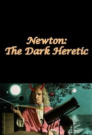 Watch Newton: The Dark Heretic