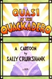 Watch Quasi at the Quackadero