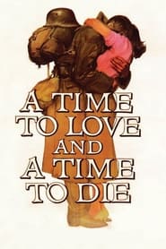 Watch A Time to Love and a Time to Die