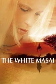 Watch The White Masai