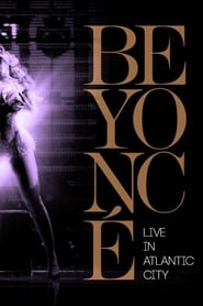 Watch Beyoncé: Live in Atlantic City