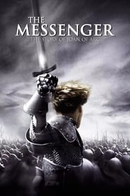 Watch The Messenger: The Story of Joan of Arc