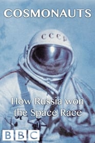 Watch Cosmonauts: How Russia Won the Space Race