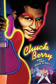 Watch Chuck Berry - Hail! Hail! Rock 'n' Roll