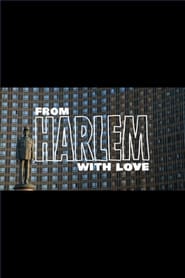 Watch From Harlem with Love