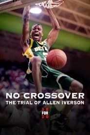 Watch No Crossover: The Trial of Allen Iverson