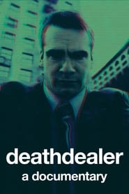 Watch Deathdealer: A Documentary