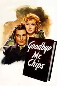 Watch Goodbye, Mr. Chips