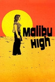 Watch Malibu High