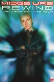 Watch Midge Ure - Rewind - The Greatest Hits Tour