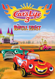 Watch Car's Life 3: The Royal Heist