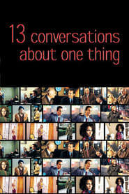 Watch Thirteen Conversations About One Thing