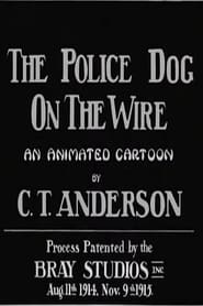 Watch Police Dog on the Wire