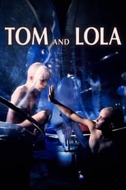 Watch Tom and Lola