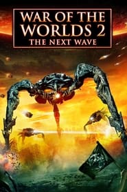 Watch War of the Worlds 2: The Next Wave