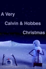 Watch A Very Calvin & Hobbes Christmas