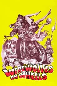 Watch Werewolves on Wheels