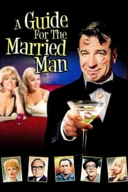 Watch A Guide for the Married Man