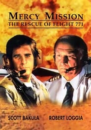 Watch Mercy Mission: The Rescue of Flight 771