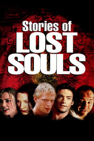 Watch Stories of Lost Souls