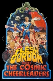 Watch Flesh Gordon Meets the Cosmic Cheerleaders