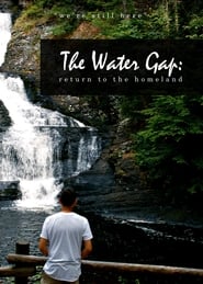 Watch The Water Gap: Return to the Homeland