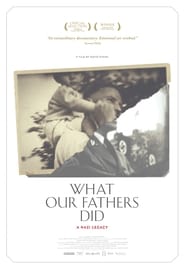 Watch What Our Fathers Did: A Nazi Legacy